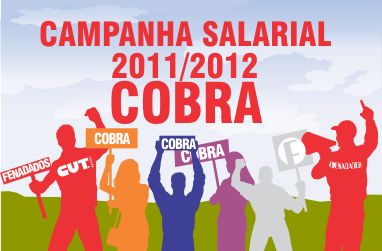 Campanha Salarial da Cobra Tecnologia 2011/12 Campanha Salarial da Cobra Tecnologia 2011/12